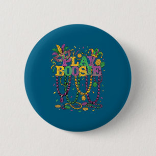Play Boosie Beads Mardi Gras Carnival Louisiana Ne Button