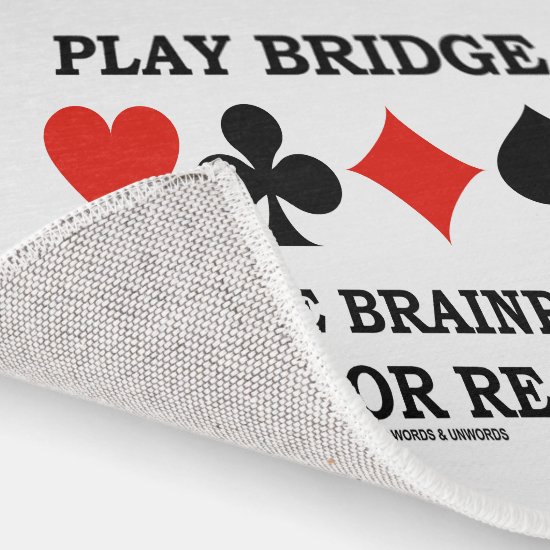 Play Bridge Because Brainpower Is For Real Rug