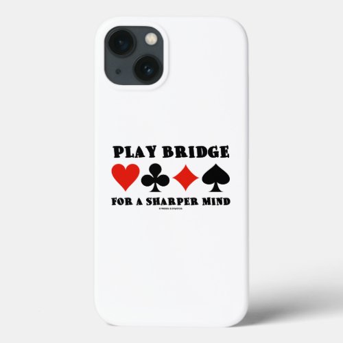 Play Bridge For A Sharper Mind Four Card Suits iPhone 13 Case