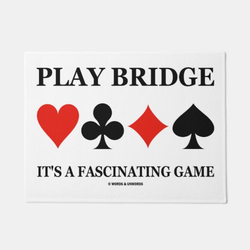 Play Bridge Its A Fascinating Game Card Suits Doormat