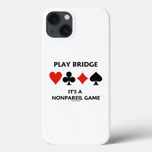 Play Bridge It's A Nonpareil Game Four Card Suits Case-Mate iPhone Case (Back)