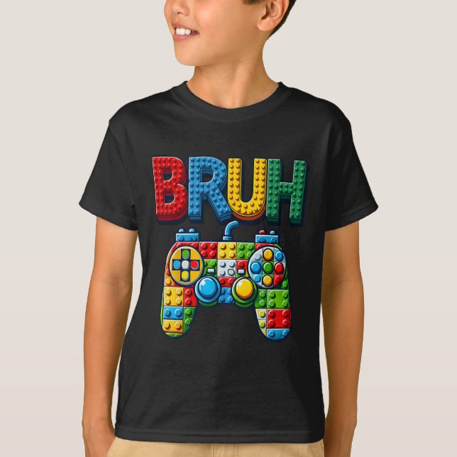 Play Building Blocks Bruh Saying Gamer Boys Brick  T-Shirt (Front)