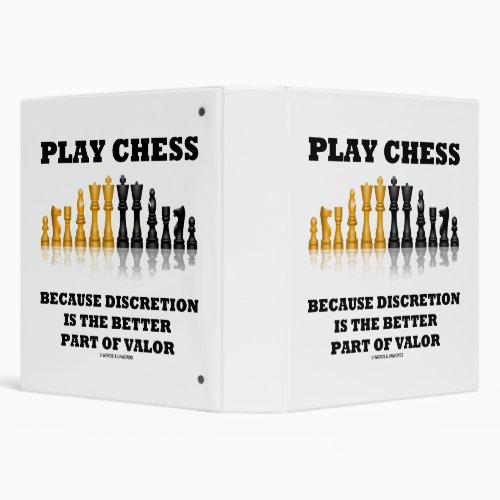Play Chess Because Discretion Is The Better Part 3 Ring Binder