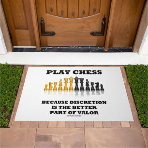 Play Chess Because Discretion Is The Better Part Doormat