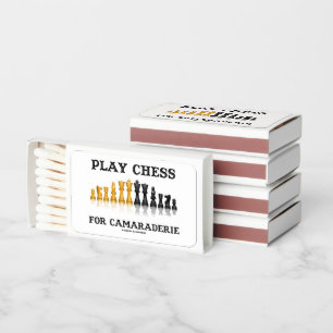 Play Chess For Camaraderie Reflective Chess Set Matchboxes