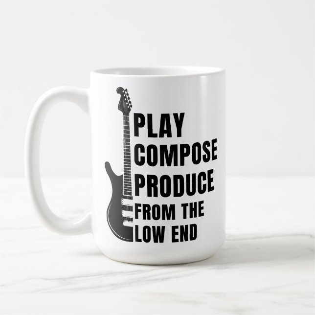 PLAY, COMPOSE, PRODUCE FROM THE LOW END COFFEE MUG (Left)