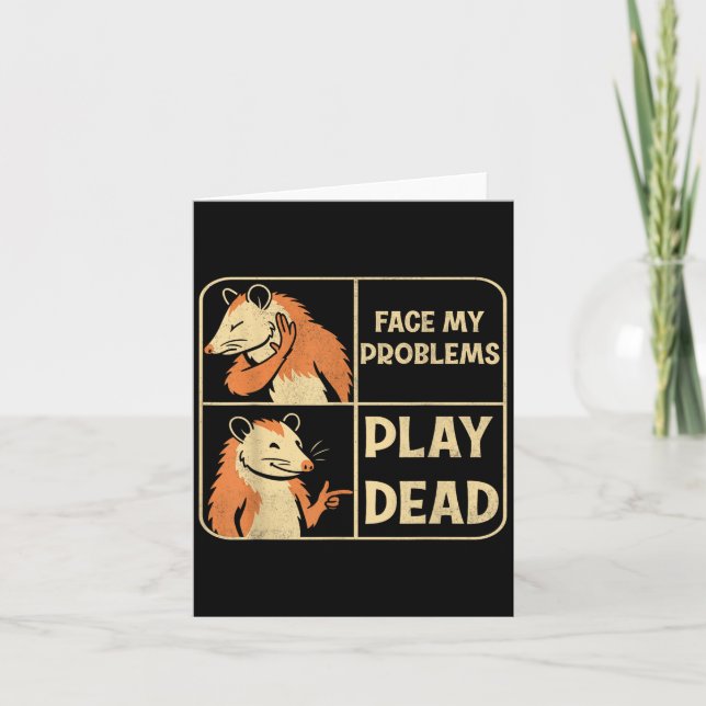 Play Dead Avoid Problems Funny Possum Humor Meme  Card (Front)