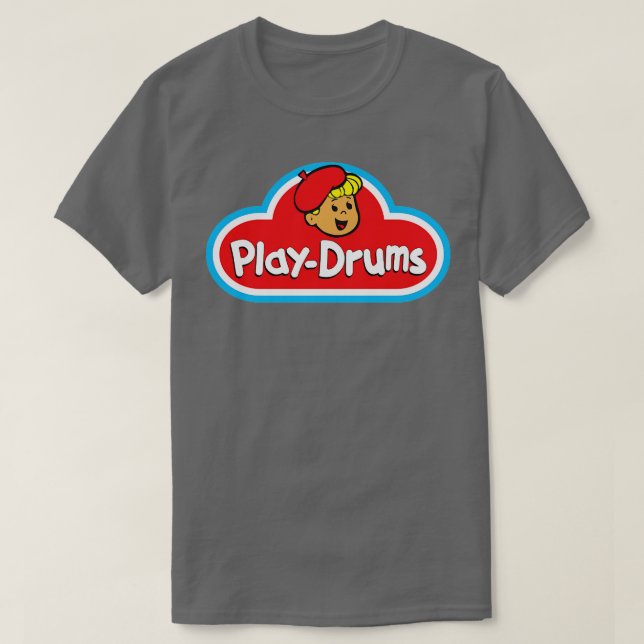 Play Drums PlayDoh style design T-Shirt (Design Front)