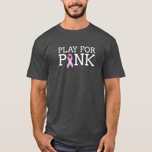 Play For Pink Breast Cancer Awareness  Shirt