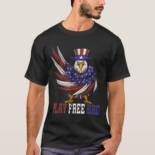 Play Free Bird Patriotic Bald Eagle Mullet  T_Shirt