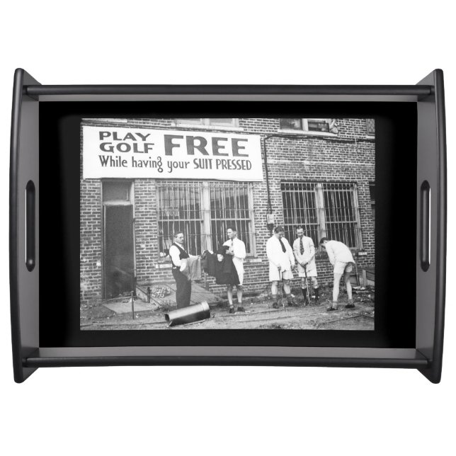 Play Golf Free (While Having Your Suit Pressed) Serving Tray (Front)