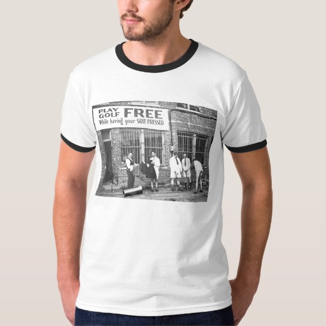 Play Golf Free (While Having Your Suit Pressed) T-Shirt (Front)