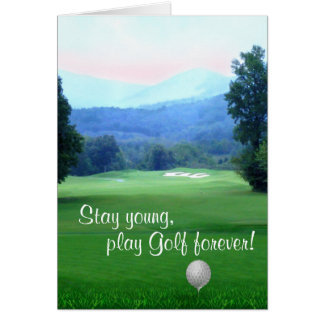 Play Golf, stay young Happy Birthday Card