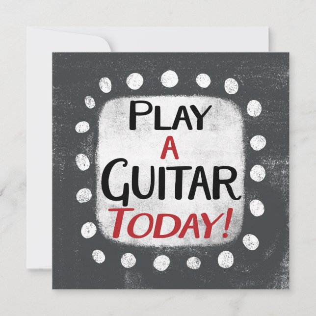 Play Guitar Today Greeting Card (Front)