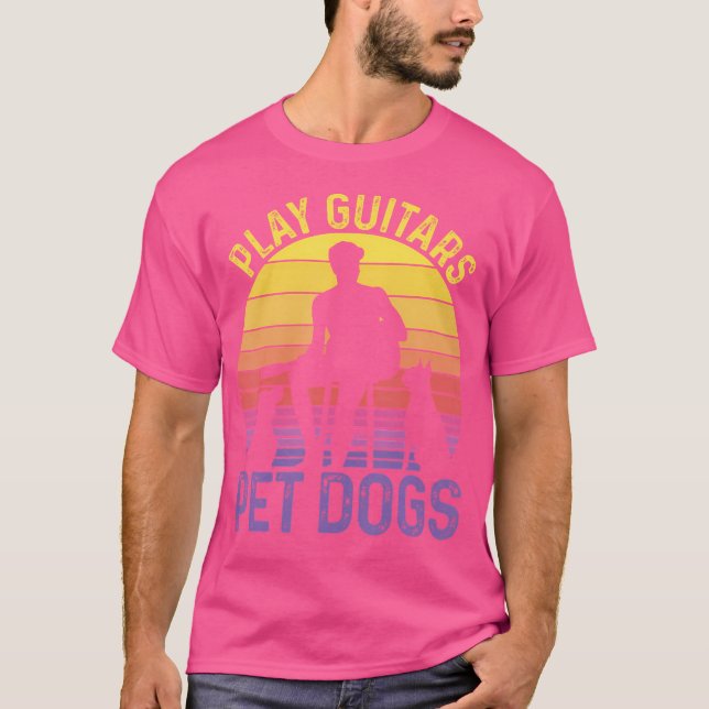 Play Guitars Play With Dogs Guitar T-Shirt (Front)