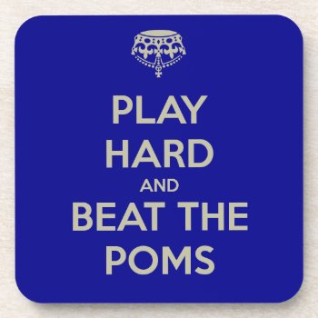 Play Hard Beat Poms Drink Coaster by keepcalmgifts at Zazzle