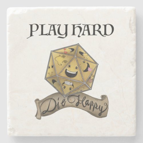 Play Hard â Die Happy Stone Coaster