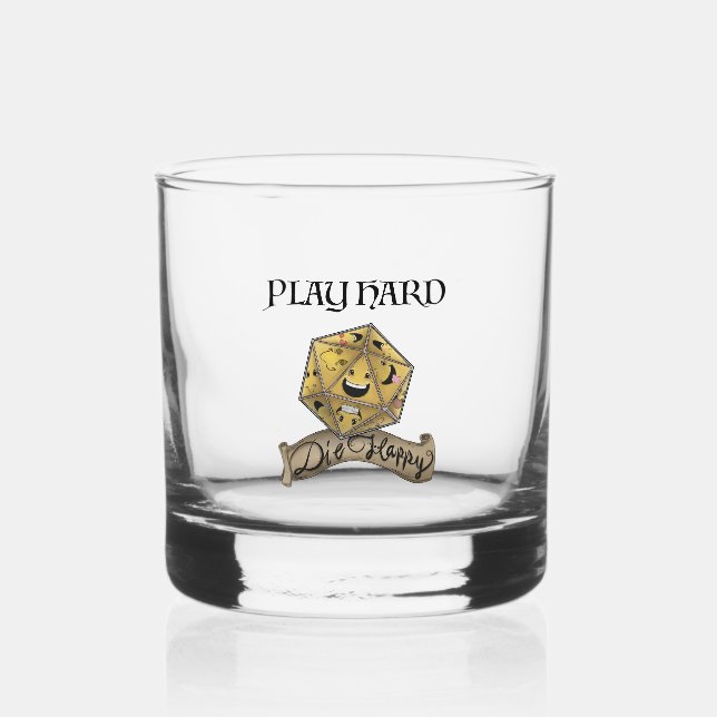Play Hard — Die Happy Whisky Glass (Front)