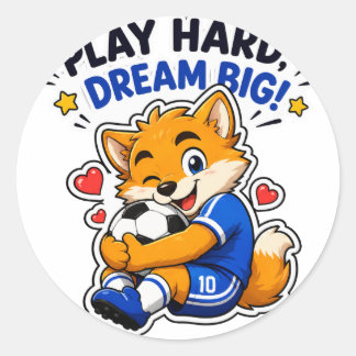 PLAY HARD DREAM BIG SOCCER FOX STICKER