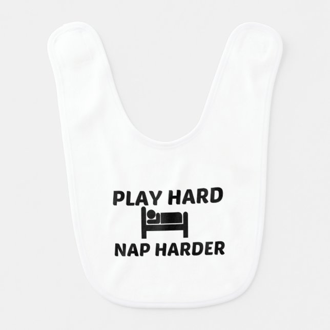 PLAY HARD NAP HARDER BABY BIB (Front)