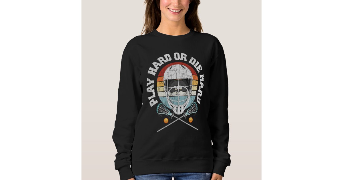 Play Hard Or Go Home Graphic Sweatshirt