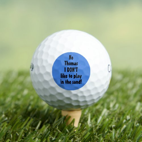 Play In Sand Quote Funny Personalized Golf Balls