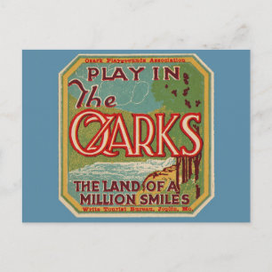 Play in the OZARKS land of a million smiles Postcard