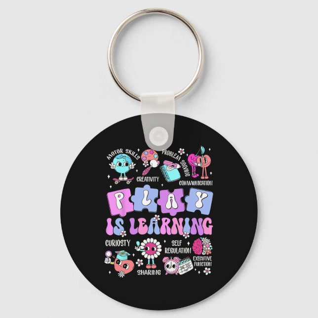 Play Is Learning Teacher First Day Of School Back  Keychain (Front)