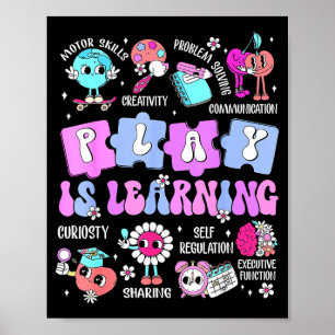 Play is learning teacher first day of school back poster