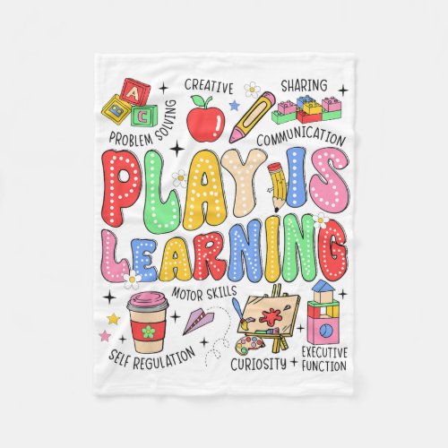 Play Is Learning Teacher Kids Ck To School First D Fleece Blanket