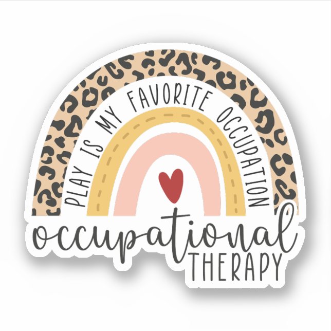 Play Is My Favorite Occupation, Occupational Sticker (Front)