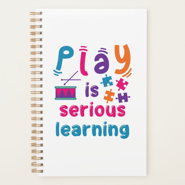 Play Is Serious Learning Daycare Preschool Teacher Planner (Front)