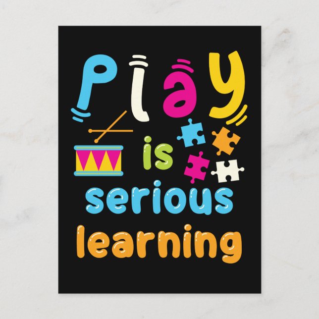 Play Is Serious Learning Preschool Teacher Postcard (Front)