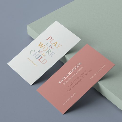 Play is the Work of the Child Maria Montessori Business Card