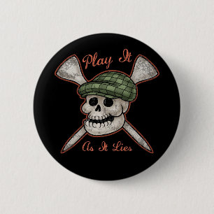 Play It As It Lies Pinback Button