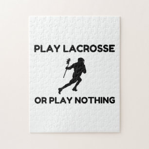 PLAY LACROSSE OR NOTHING JIGSAW PUZZLE