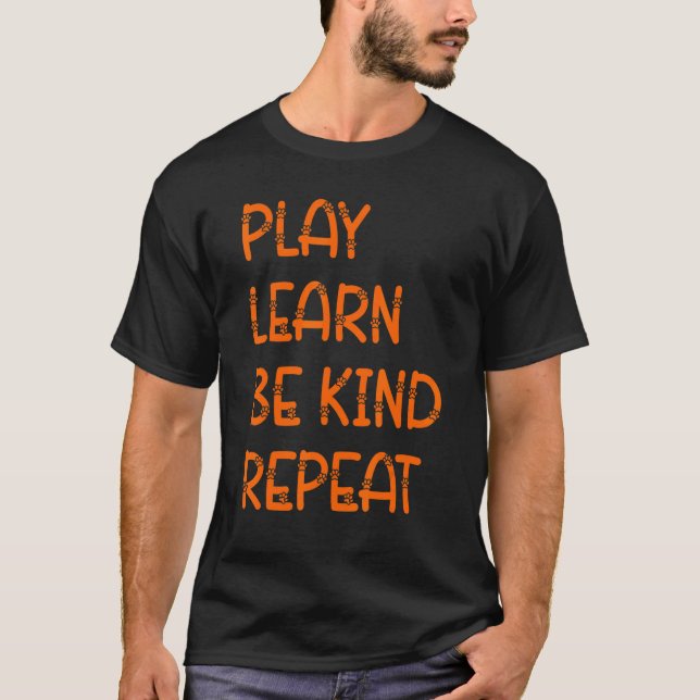 Play Learn Be Kind Repeat Cat  Unity Day 2022 Oran T-Shirt (Front)