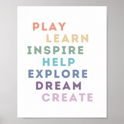 Play Learn Inspire Help Explore Dream Create Poster