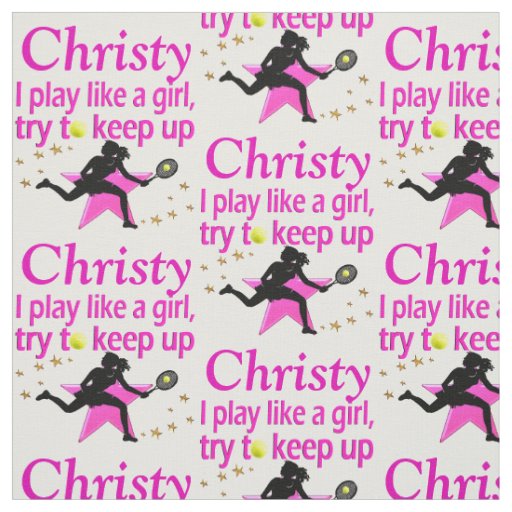 PLAY LIKE A GIRL PERSONALIZED TENNIS FABRIC