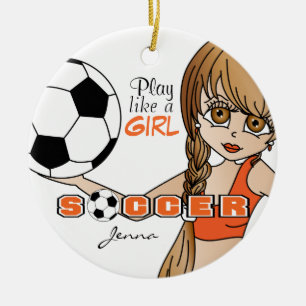 Play Like A Girl Soccer Orange Ceramic Ornament