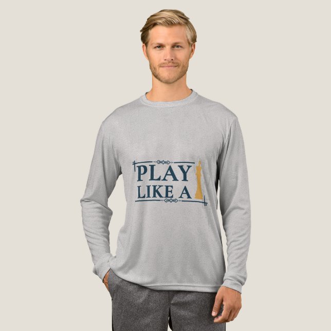 Play Like a King – Power Strategy Quote - Style A Tri-Blend Shirt (Full Front)