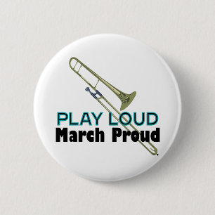 Play Loud, March Proud (Trombone) Button