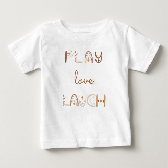 Play Love Laugh baby t-shirt (Front)