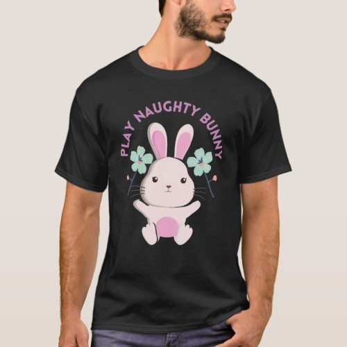 play naughty bunny T_Shirt