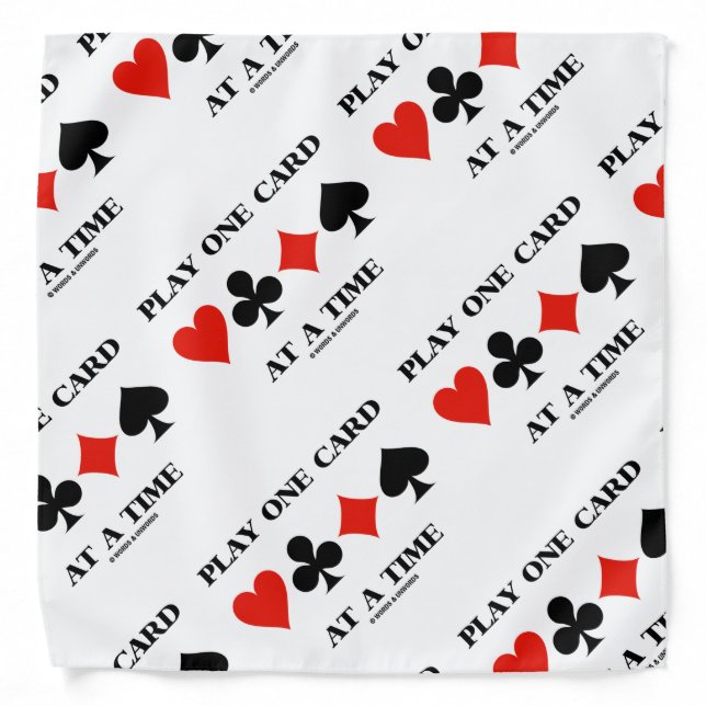Play One Card At A Time Four Card Suits Bandana (Front)