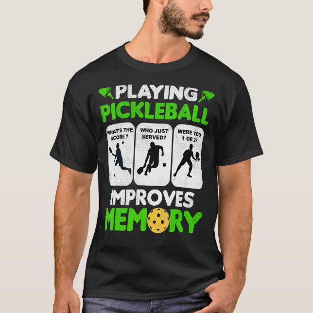 Play Pickleball Improves Memory Paddleball Mens Wo T-Shirt (Front)