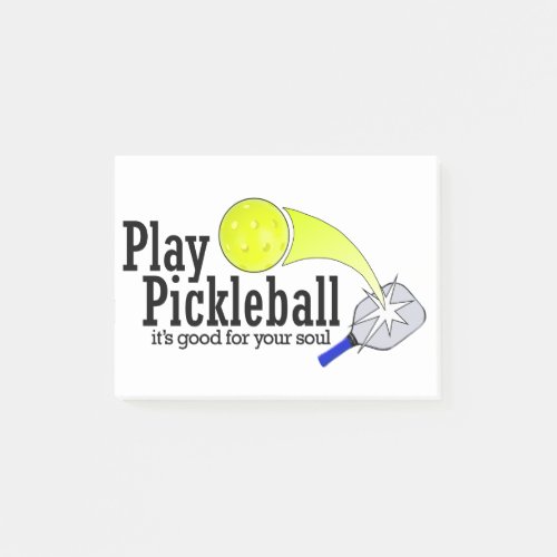 Play Pickleball Its good for your soul Post_it Notes