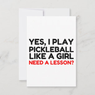 Play Pickleball Like A Girl Need Lesson Thank You Card