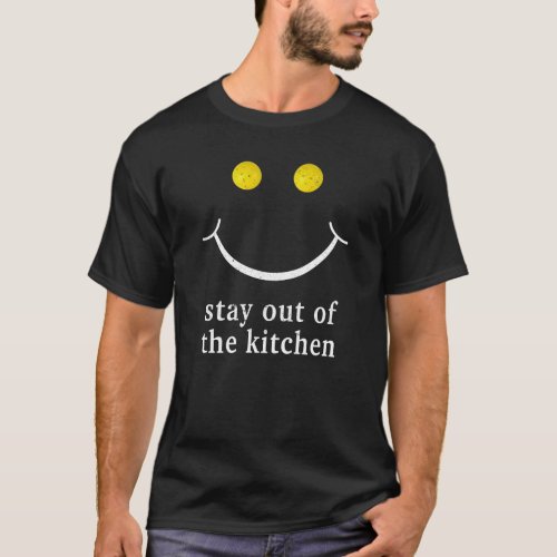 Play Pickleball Stay Out Of The Kitchen T_Shirt