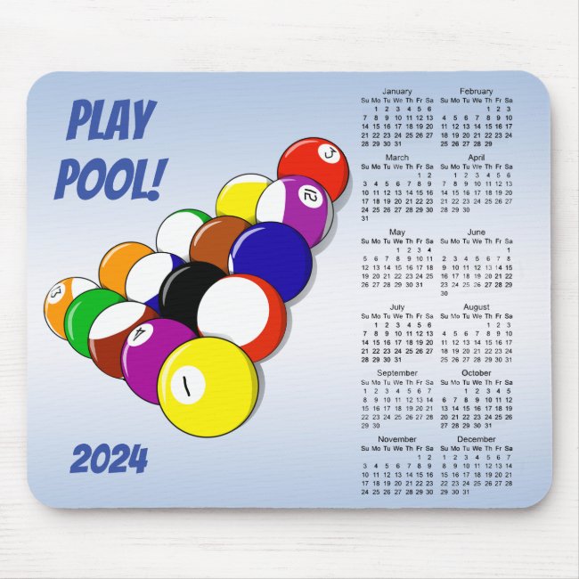Play Pool 2024 Calendar Mousepad